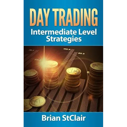 Day Trading: Vital Strategies You've Been Neglecting