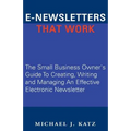 E-Newsletters That Work