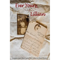 Ever Yours, Lillian