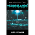 Lost in Digital World: Terrorlands