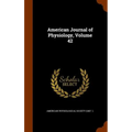 American Journal of Physiology, Volume 42