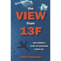The View from 13F: One Woman's Story of Surviving Flight 811