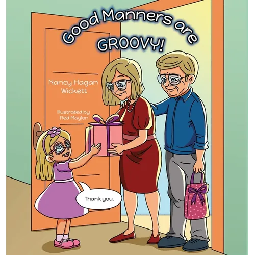 Good Manners Are Groovy!