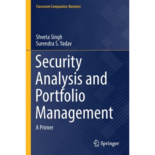 Security Analysis and Portfolio Management: A Primer