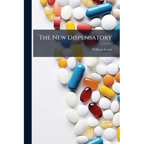 The New Dispensatory