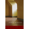 In Rooms of Memory: Essays