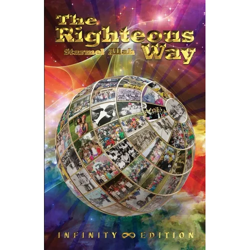 The Righteous Way (Infinity Edition)