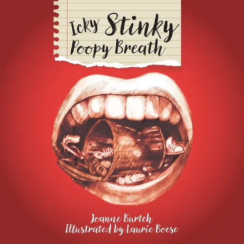 Icky Stinky Poopy Breath