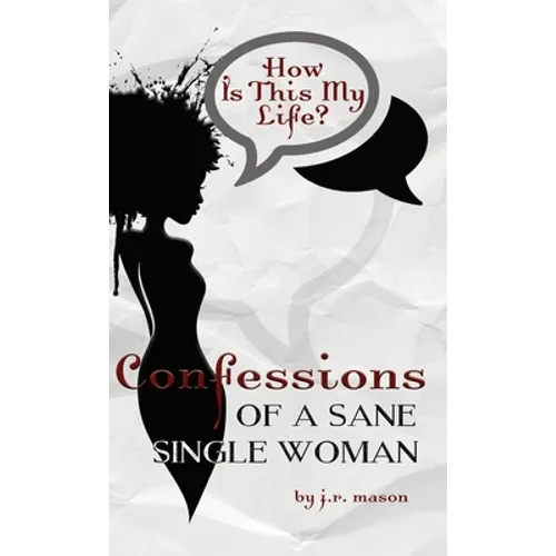 Confessions of a Sane Single Woman