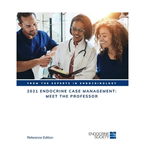 2021 Endocrine Case Management: Meet the Professor