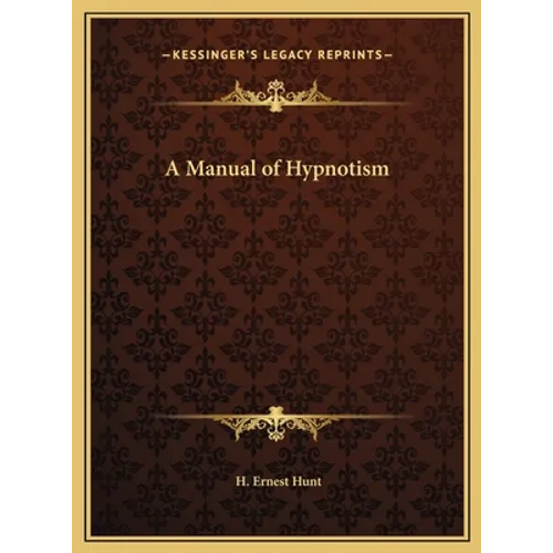 A Manual of Hypnotism