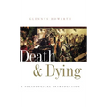 Death and Dying: A Sociological Introduction