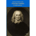 Aubrey's Brief Lives: Thomas Hobbes: With Hobbes's Latin Prose Autobiography, translated by William Duggan
