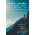 Going... Going...: The Abduction of a Mind