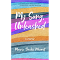 My Song, Unleashed