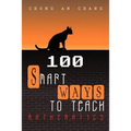 100 Smart Ways to Teach Mathematics