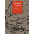 Choctaw Genesis, 1500-1700