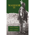 Warrior Is: First Edition