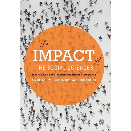 The Impact of the Social Sciences: How Academics and Their Research Make a Difference