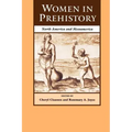Women in Prehistory: North America and Mesoamerica