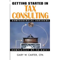 Getting Started in Tax Consulting