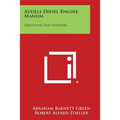 Audels Diesel Engine Manual: Questions and Answers