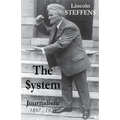 The System: Journalism 1897 - 1920