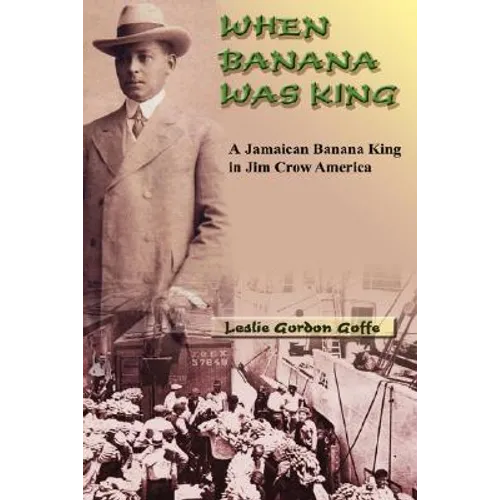 When Banana Was King