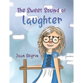 The Sweet Sound of Laughter