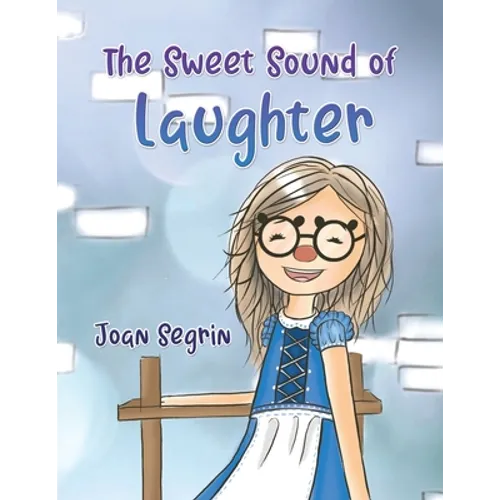 The Sweet Sound of Laughter
