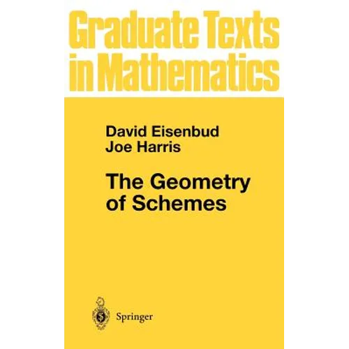 The Geometry of Schemes