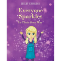 Everyone Sparkles In Their Own Way