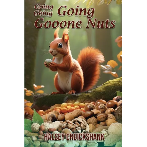 Going Going Going Gooone Nuts