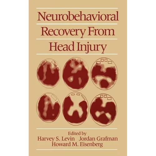 Neurobehavioral Recovery from Head Injury