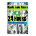 How to make Money In 24 hours: Ideas on how to Hustle Money Fast