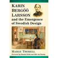 Karin Bergoo Larsson and the Emergence of Swedish Design