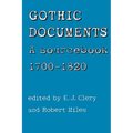 Gothic Documents: A Sourcebook 1700-18