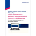 International Human Resource Management and International Labour Law: A Human Resource Management Accounting Approach