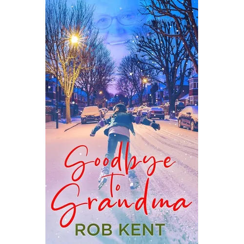 Goodbye to Grandma