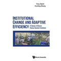 Institutional Change and Adaptive Efficiency