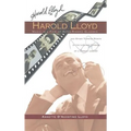 Harold Lloyd - Magic in a Pair of Horn-Rimmed Glasses (hardback)