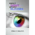 Perfect Sight Without Glasses