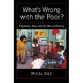 What's Wrong with the Poor?: Psychiatry, Race, and the War on Poverty