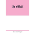 Life of Christ