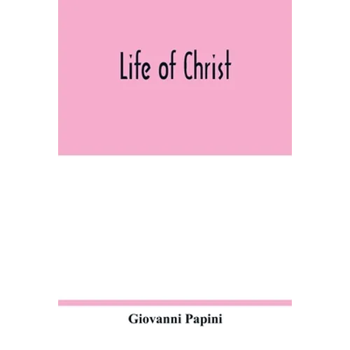 Life of Christ