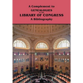 Complement to Genealogies in the Library of Congress: A Bibliography