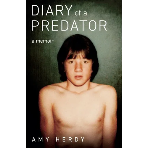 Diary of a Predator: A Memoir