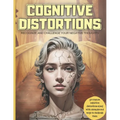 Cognitive Distortions: Recognize and Challenge your Negative Thoughts, 50 common cognitive distortions along with examples and ways to challenge them