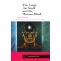The Large, the Small and the Human Mind