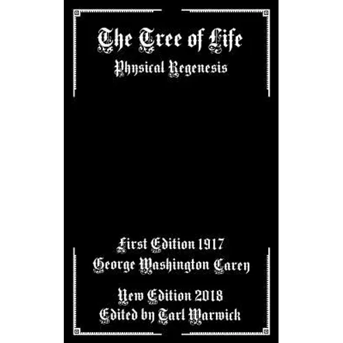 The Tree of Life: Physical Regenesis